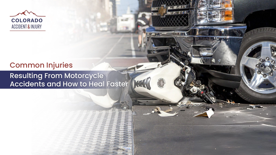 Common Injuries Resulting From Motorcycle Accidents and How to Heal Faster